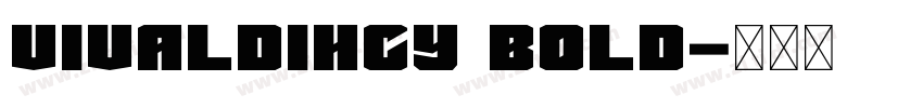 VivaldiHCY Bold字体转换